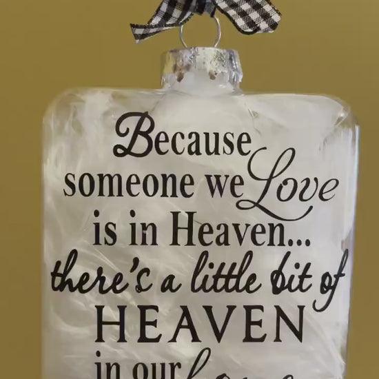 Because someone we love is in Heaven ornament. Memory ornament. Christmas ornament.